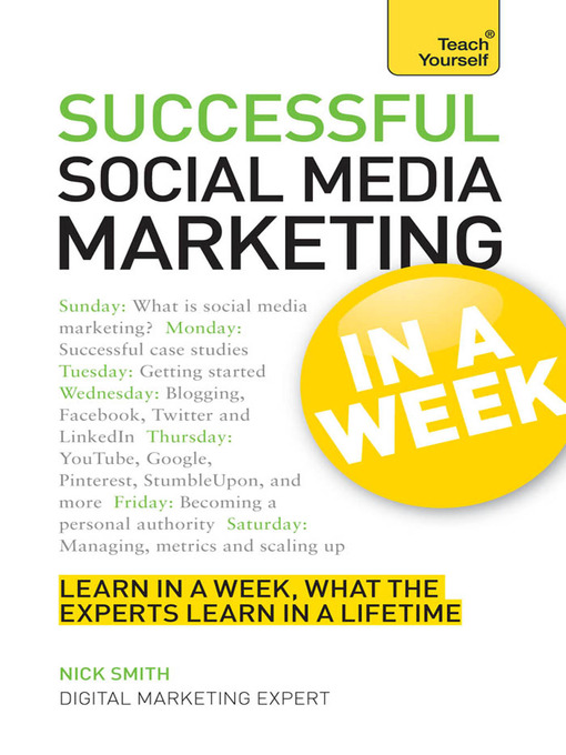 Title details for Successful Social Media Marketing in a Week by Nick Smith - Available